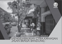 Mengembalikan Citra Kawasan Jalan Braga Bandung