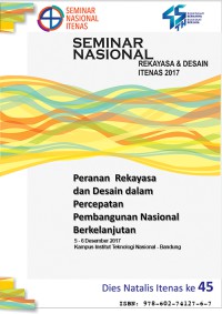 Seminar Nasional Rekayasa Dan Desain Itenas 2017